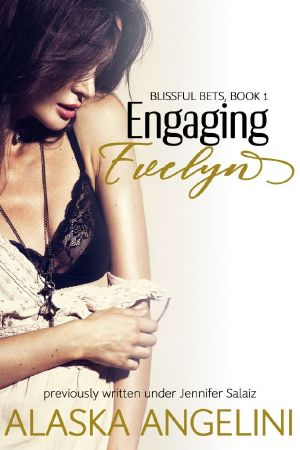 [Blissful Bets 01] • Engaging Evelyn